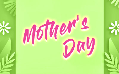 Mother’s Day